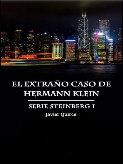 Title details for El extraño caso de Hermann Klein by Javier Quirce - Available